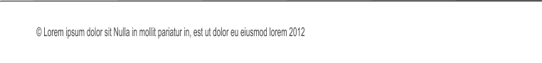  Lorem ipsum dolor sit Nulla in mollit pariatur in, est ut dolor eu eiusmod lorem 2012